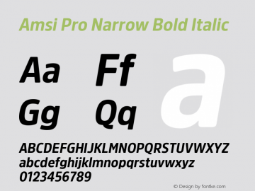 Amsi Pro Narrow Bold Italic 2.030 Font Sample