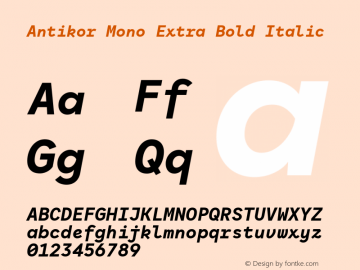 Antikor Mono Extra Bold Italic 1.000图片样张