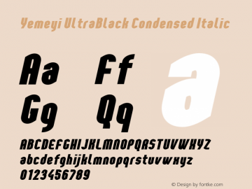 YemeyiUltraBlackCondensedItalic Version 1.0; Jan 2021 by Audry Kitoko Makelele图片样张