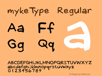 mykeType Regular Macromedia Fontographer 4.1.4 12/28/01图片样张