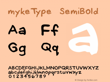 mykeType SemiBold Macromedia Fontographer 4.1.4 12/28/01图片样张