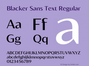 Blacker Sans Text Regular Version 1.000;hotconv 1.0.109;makeotfexe 2.5.65596图片样张