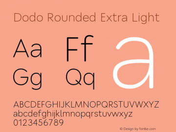 Dodo Rounded Extra Light Version 1.045W Font Sample