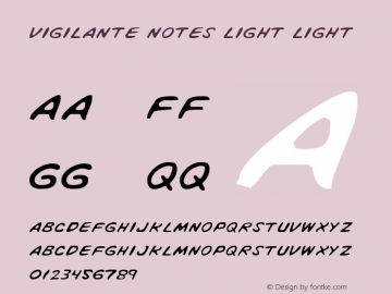 Vigilante Notes Light Light 1 Font Sample
