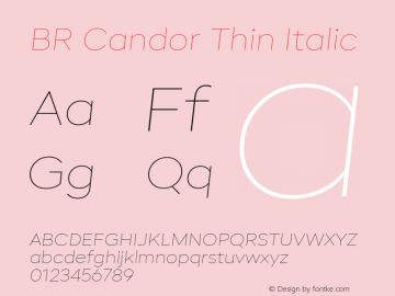 BR Candor Thin Italic 1.000 Font Sample