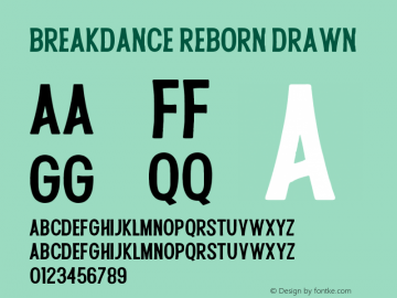 Breakdance Reborn Drawn 1.000 Font Sample