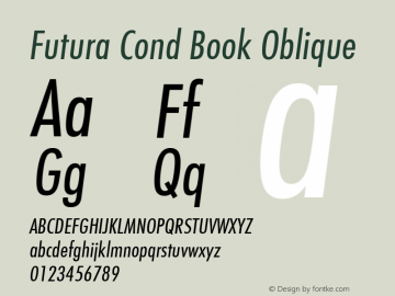 Futura Cond Book Oblique 1.00 Font Sample