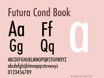 Futura Cond Book 1.00 Font Sample