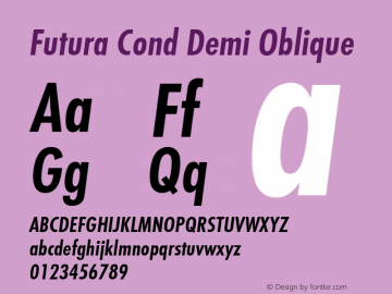 Futura Cond Demi Oblique 1.00 Font Sample