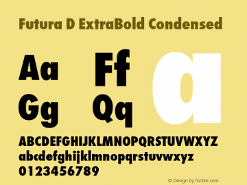 Futura D ExtraBold Condensed 1.00 Font Sample