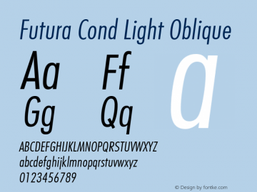 Futura Cond Light Oblique 1.00 Font Sample