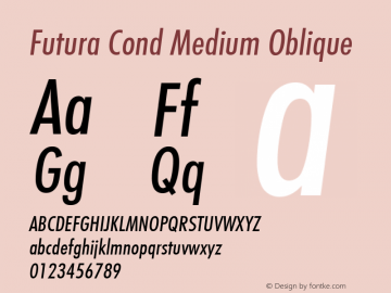 Futura Cond Medium Oblique 1.00 Font Sample