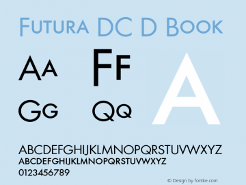 Futura DC D Book 1.00 Font Sample