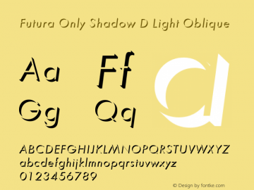 Futura Only Shadow D Light Oblique 1.10 Font Sample