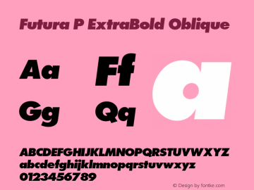 Futura P ExtraBold Oblique 1.00 Font Sample