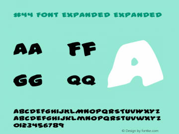 #44 Font Expanded Expanded 2 Font Sample