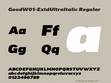 Good W01 Extd Ultra Italic Version 7.504 Font Sample