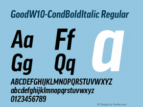 Good W10 Cond Bold Italic Version 7.504 Font Sample