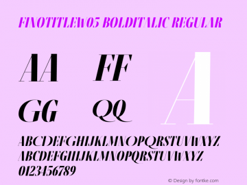 Fino Title W05 Bold Italic Version 1.12 Font Sample