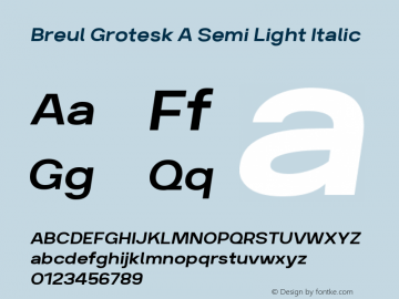 Breul Grotesk A Semi Light Italic 1.000 Font Sample