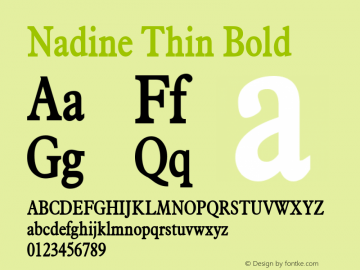 Nadine Thin Bold Altsys Fontographer 4.1 1/9/95 Font Sample