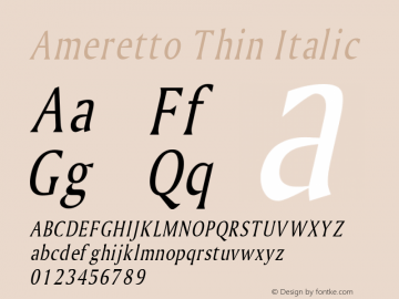 Ameretto Thin Italic Altsys Fontographer 4.1 1/30/95图片样张