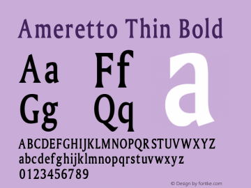 Ameretto Thin Bold Altsys Fontographer 4.1 1/30/95图片样张