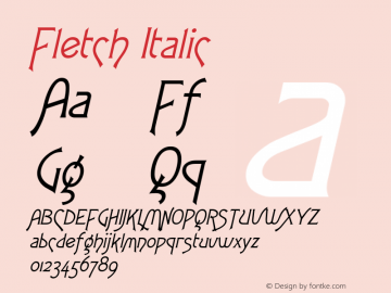 Fletch Italic Altsys Fontographer 4.1 12/30/94 Font Sample