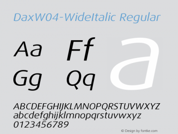 Dax W04 Wide Italic Version 7.504 Font Sample