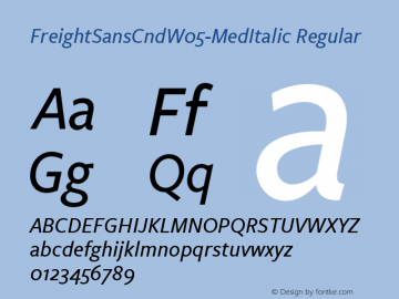 FreightSansCnd W05 Med Italic Version 3.00 Font Sample