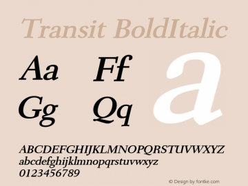 Transit BoldItalic Altsys Fontographer 4.1 1/10/95 Font Sample