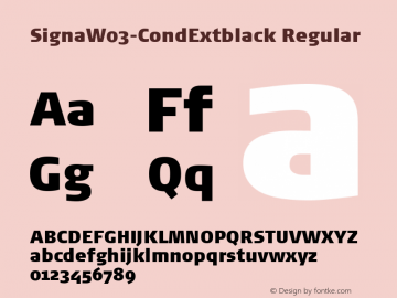 Signa W03 Cond Extblack Version 7.504 Font Sample