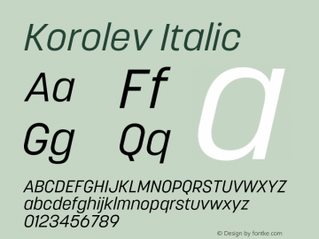 Korolev Regular Italic Version 5.000;hotconv 1.0.109;makeotfexe 2.5.65596 Font Sample