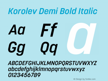 Korolev Demi Bold Italic Version 5.000;hotconv 1.0.109;makeotfexe 2.5.65596 Font Sample