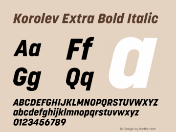Korolev Extra Bold Italic Version 5.000;hotconv 1.0.109;makeotfexe 2.5.65596 Font Sample
