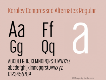 Korolev Compressed Alternates Regular Version 3.000;hotconv 1.0.109;makeotfexe 2.5.65596图片样张