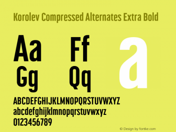 Korolev Compressed Alternates Extra Bold Version 3.000;hotconv 1.0.109;makeotfexe 2.5.65596图片样张