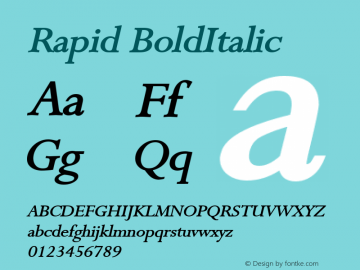 Rapid BoldItalic Altsys Fontographer 4.1 1/9/95 Font Sample