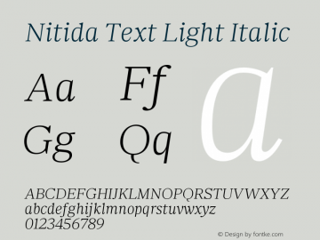 Nitida Text Light Italic Version 1.000;hotconv 1.0.109;makeotfexe 2.5.65596 Font Sample