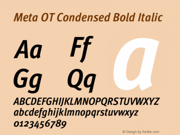 MetaOT-CondBoldIta Version 7.504; 2006; Build 1007 Font Sample