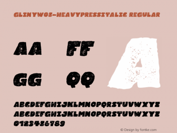 Gliny W05 Heavy Press Italic Version 1.00图片样张