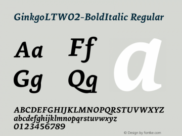 Ginkgo LT W02 Bold Italic Version 1.02图片样张