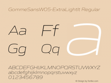 Gomme Sans W05 ExtraLight It Version 1.00图片样张