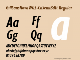 Gill Sans Nova W05 Cn SemiBd It Version 1.00图片样张