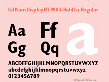 Gill Sans Display MT W03 Bd Cn Version 1.00 Font Sample