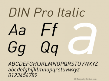 DINPro-Italic Version 7.504; 2005; Build 1027 Font Sample