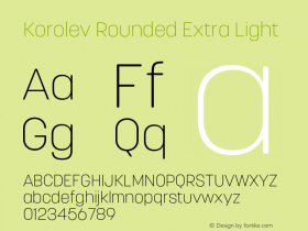 Korolev Rounded Extra Light Version 2.000;hotconv 1.0.109;makeotfexe 2.5.65596 Font Sample