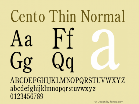 Cento Thin Normal Altsys Fontographer 4.1 1/27/95 Font Sample