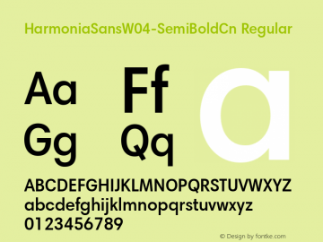 Harmonia Sans W04 Semi Bold Cn Version 1.00 Font Sample