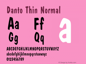 Danto Thin Normal Altsys Fontographer 4.1 1/30/95 Font Sample